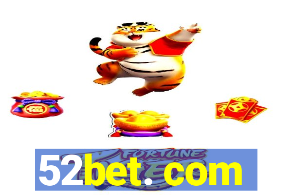 52bet. com