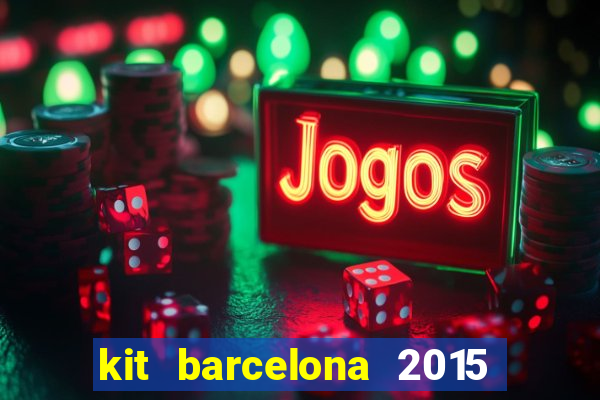 kit barcelona 2015 dls 19