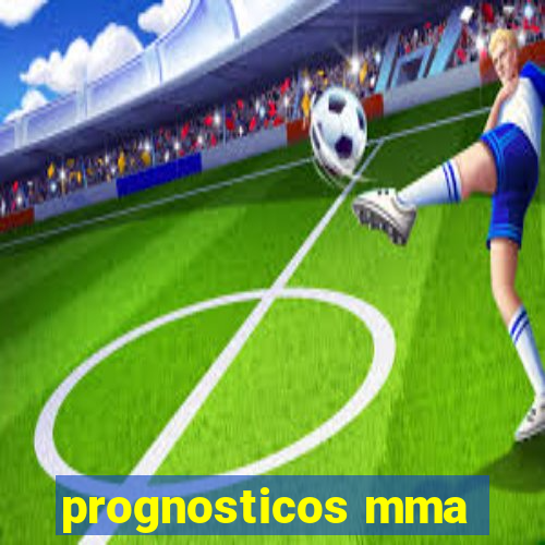 prognosticos mma