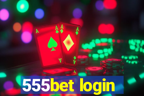 555bet login