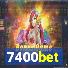 7400bet