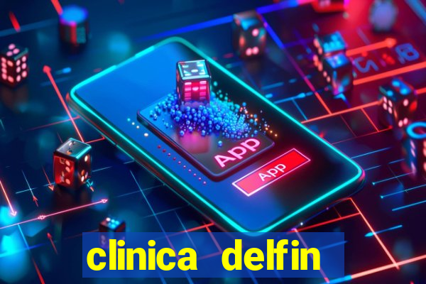 clinica delfin itaigara salvador