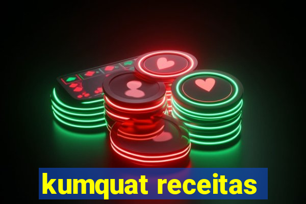 kumquat receitas