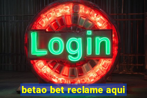 betao bet reclame aqui