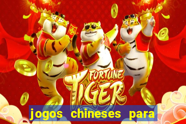 jogos chineses para ganhar dinheiro