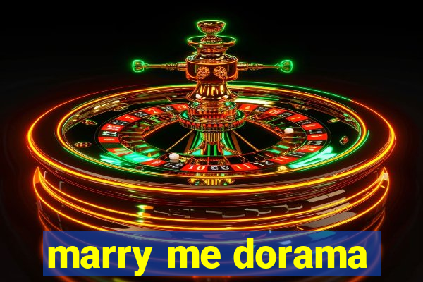 marry me dorama