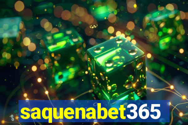 saquenabet365