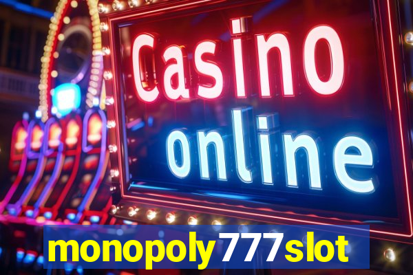 monopoly777slots.com