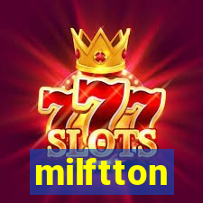 milftton