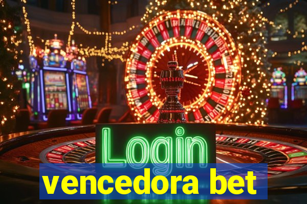 vencedora bet