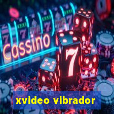 xvideo vibrador