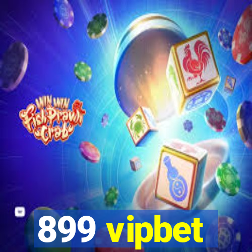 899 vipbet