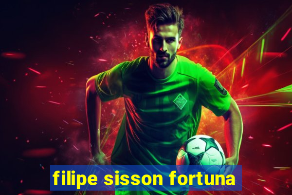 filipe sisson fortuna