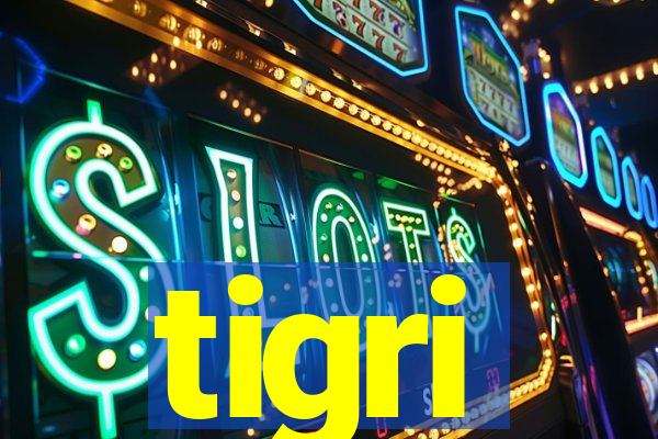 tigri