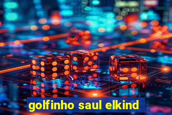 golfinho saul elkind