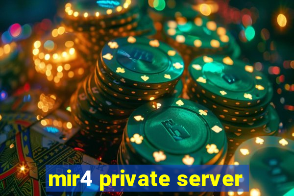 mir4 private server