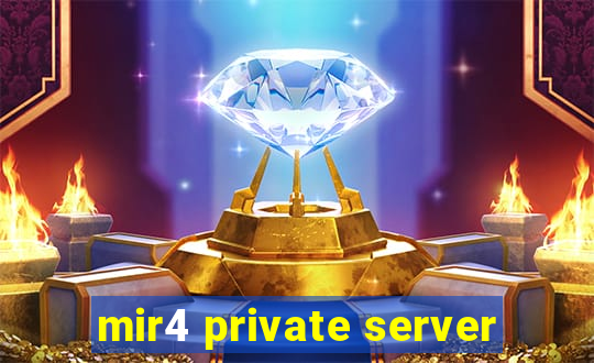 mir4 private server