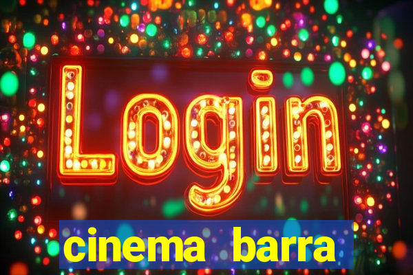 cinema barra shopping sul