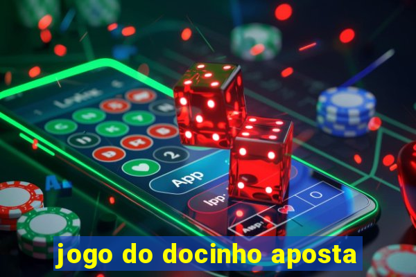 jogo do docinho aposta