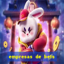 empresas de bets no brasil