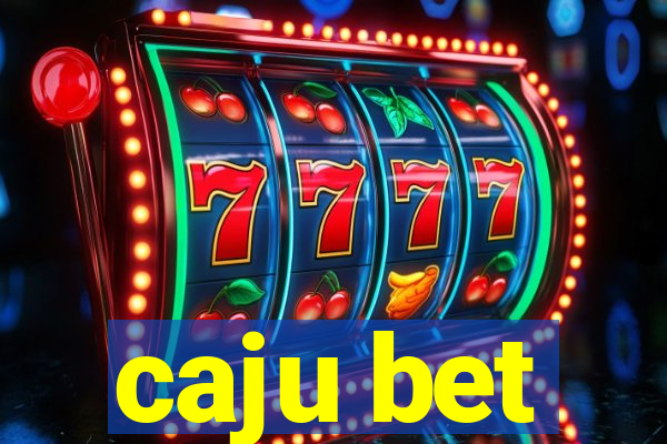 caju bet