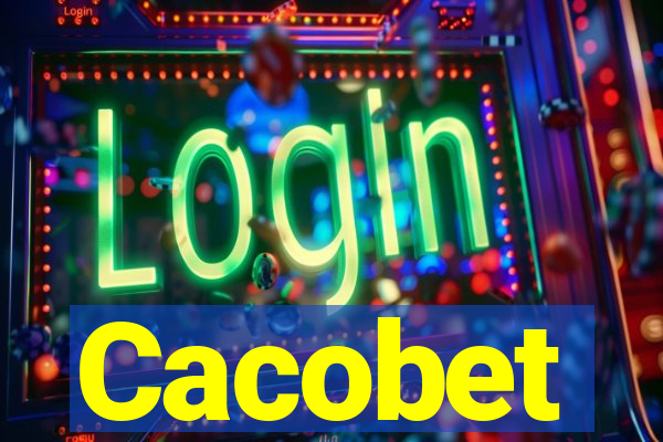 Cacobet