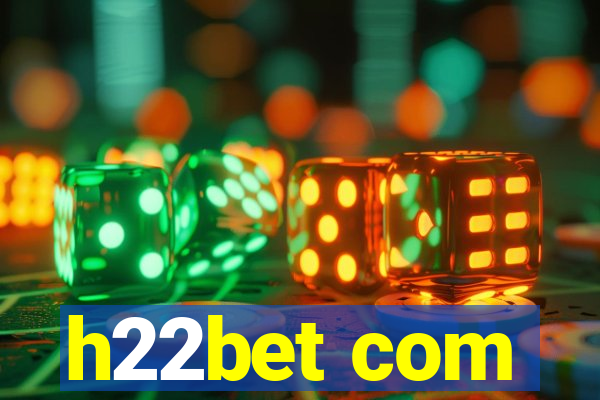 h22bet com