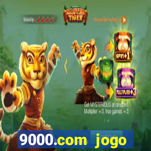 9000.com jogo cassino baixar