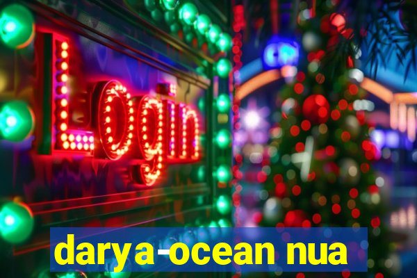 darya-ocean nua