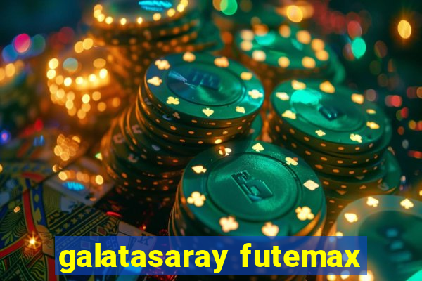 galatasaray futemax