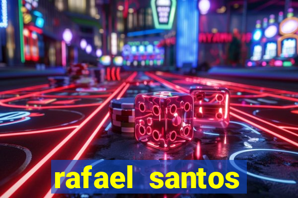 rafael santos uniduni t