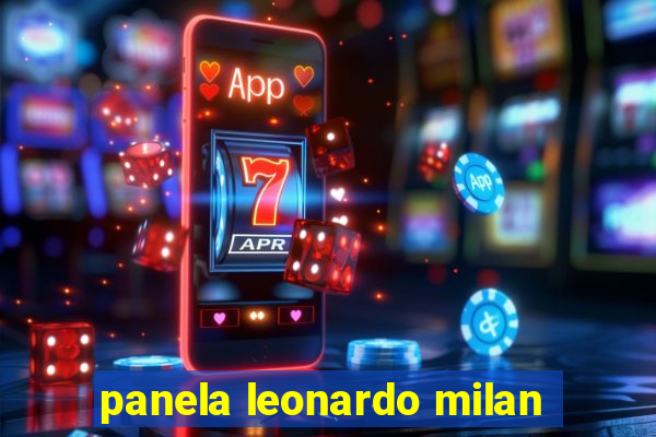 panela leonardo milan