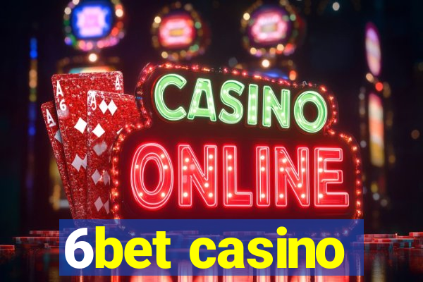 6bet casino