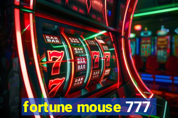 fortune mouse 777