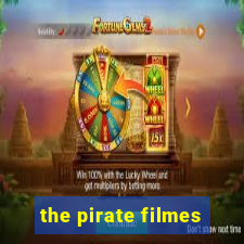 the pirate filmes