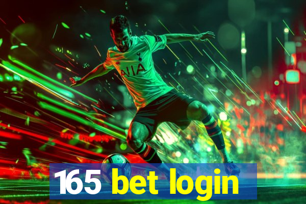 165 bet login