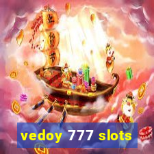 vedoy 777 slots