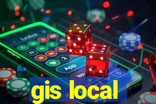 gis local