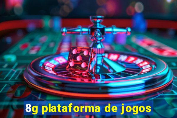 8g plataforma de jogos