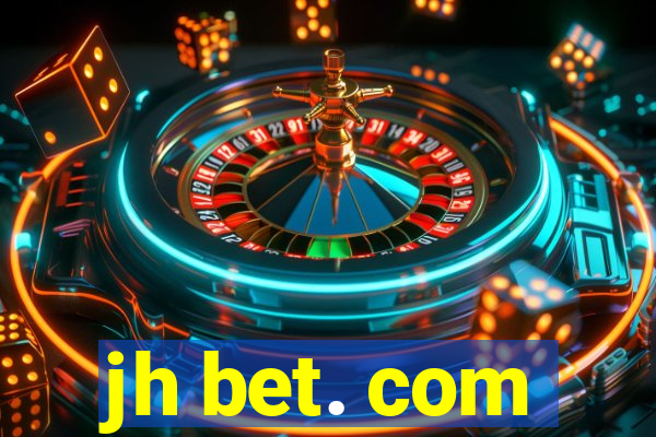 jh bet. com