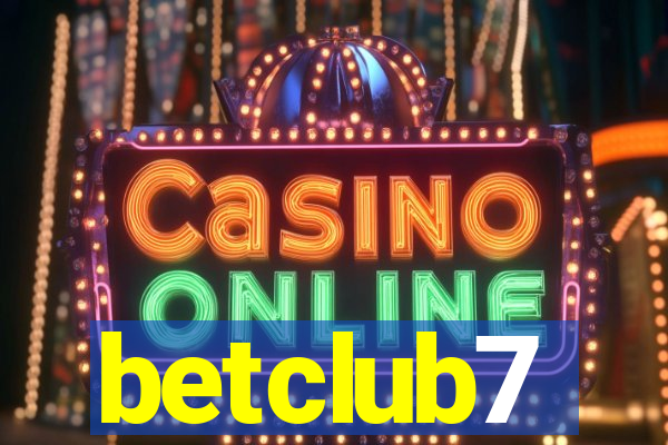 betclub7