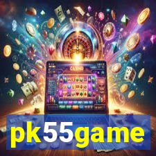 pk55game