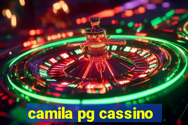 camila pg cassino