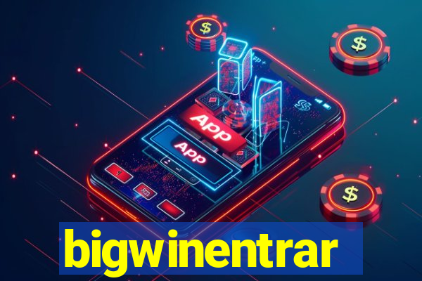 bigwinentrar