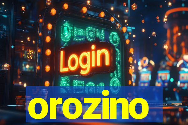 orozino