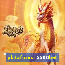 plataforma 5500bet