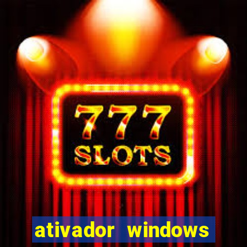 ativador windows loader 7