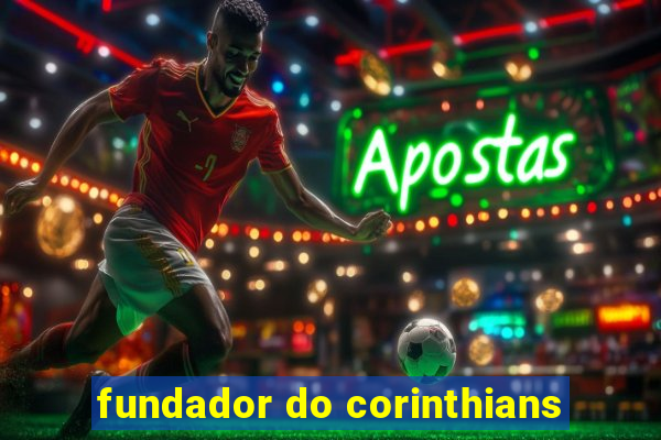 fundador do corinthians