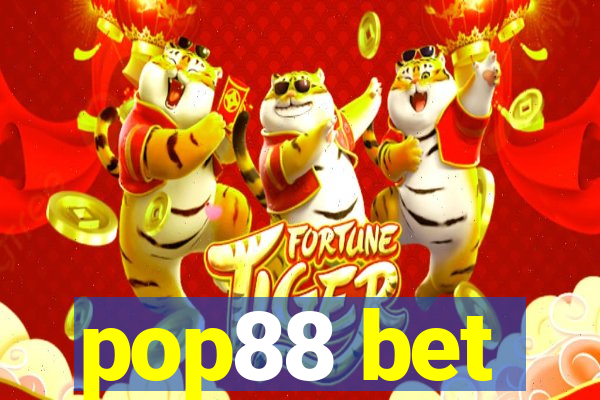 pop88 bet