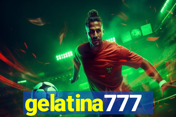 gelatina777